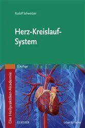 Book cover of Die Heilpraktiker-Akademie. Herz-Kreislauf-System (3rd ed.) by Rudolf Schweitzer