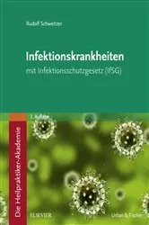 Book cover of Die Heilpraktiker-Akademie. Infektionskrankheiten (3rd ed.) by Rudolf Schweitzer