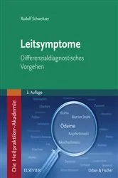 Book cover of Die Heilpraktiker-Akademie. Leitsymptome (3rd ed.) by Rudolf Schweitzer