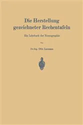 Book cover of Die Herstellung gezeichneter Rechentafeln by Unknown