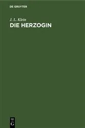 Book cover of Die Herzogin by J. L. Klein