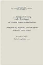Book cover of Die heutige Bedeutung oraler Traditionen / The Present-Day Importance of Oral Traditions by Walther Heissig