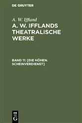 Book cover of Die Höhen. Scheinverdienst by A. W. Iffland
