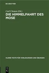 Book cover of Die Himmelfahrt des Mose by Carl Clemen