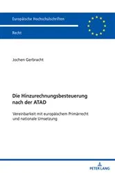 Book cover of Die Hinzurechnungsbesteuerung nach der ATAD by Jochen Gerbracht