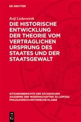 Book cover of Die historische Entwicklung der Theorie vom vertraglichen Ursprung des Staates und der Staatsgewalt by Rolf Lieberwirth