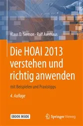 Book cover of Die HOAI 2013 verstehen und richtig anwenden (4th ed.) by Klaus D. Siemon