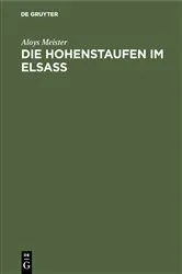 Book cover of Die Hohenstaufen im Elsass by Aloys Meister