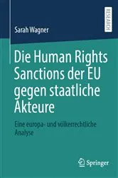 Book cover of Die Human Rights Sanctions der EU gegen staatliche Akteure by Sarah Wagner