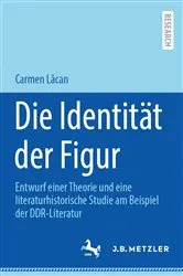 Book cover of Die Identität der Figur by Carmen Lăcan
