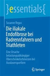 Book cover of Die iliakale Endofibrose bei Radrennfahrern und Triathleten by Susanne Regus