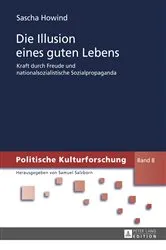 Book cover of Die Illusion eines guten Lebens by Samuel Salzborn