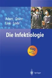Book cover of Die Infektiologie by Dieter Adam