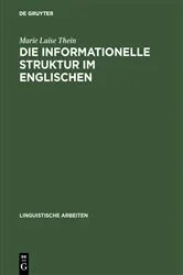 Book cover of Die informationelle Struktur im Englischen by Marie Luise Thein