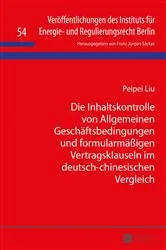 Book cover of Die Inhaltskontrolle von Allgemeinen Geschaeftsbedingungen und formularmaeßigen Vertragsklauseln im deutsch-chinesischen Vergleich by Unknown