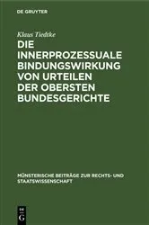 Book cover of Die innerprozessuale Bindungswirkung von Urteilen der obersten Bundesgerichte by Unknown