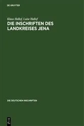 Book cover of Die Inschriften des Landkreises Jena by Klaus Hallof
