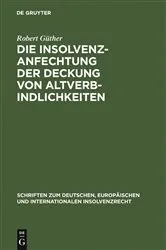 Book cover of Die Insolvenzanfechtung der Deckung von Altverbindlichkeiten by Unknown