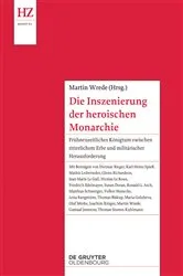 Book cover of Die Inszenierung der heroischen Monarchie by Martin Wrede