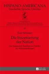 Book cover of Die Inszenierung der Nation by Walther L. Bernecker