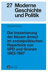 Book cover of Die Inszenierung der «Neuen Armut» im sozialpolitischen Repertoire von SPD und Gruenen 1983–1987 by Anselm Doering-Manteuffel