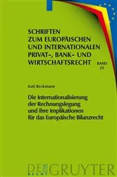 Book cover of Die Internationalisierung der Rechnungslegung und ihre Implikationen für das Europäische Bilanzrecht by Kati Beckmann