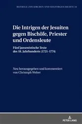 Book cover of Die Intrigen der Jesuiten gegen Bischoefe, Priester und Ordensleute by Christoph Weber