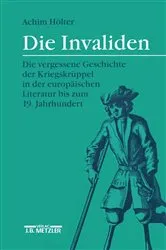Book cover of Die Invaliden by Achim Hölter