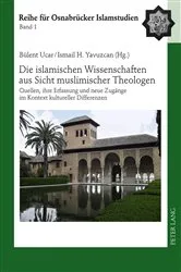 Book cover of Die islamischen Wissenschaften aus Sicht muslimischer Theologen by Bülent Ucar