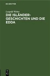 Book cover of Die Isländer-Geschichten und die Edda (2nd ed.) by Leopold Weber