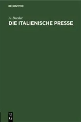 Book cover of Die italienische Presse by A. Dresler