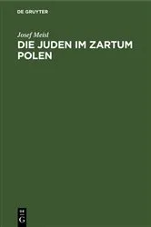 Book cover of Die Juden im Zartum Polen by Josef Meisl