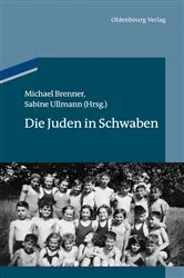 Book cover of Die Juden in Schwaben by Michael Brenner