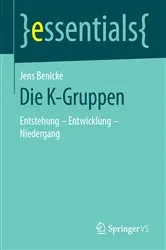 Book cover of Die K-Gruppen by Jens Benicke