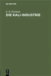 Book cover of Die Kali-Industrie by E. H. Paxmann