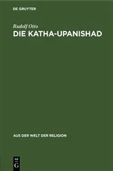 Book cover of Die Katha-Upanishad by Rudolf Otto