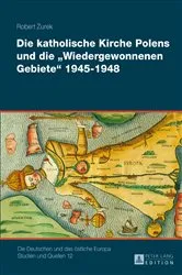 Book cover of Die katholische Kirche Polens und die «Wiedergewonnenen Gebiete» 1945–1948 by Hans Henning Hahn