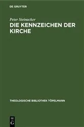 Book cover of Die Kennzeichen der Kirche by Peter Steinacker