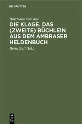 Book cover of Die Klage. Das (zweite) Büchlein aus dem Ambraser Heldenbuch by Hartmann von Aue