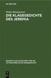 Book cover of Die Klagegedichte des Jeremia by Walter Baumgartner