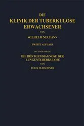 Book cover of Die Klinik der Tuberkulose Erwachsener (2nd ed.) by W. Neumann