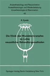 Book cover of Die Klinik des Wundstarrkrampfes im Lichte neuzeitlicher Behandlungsmethoden by K. Eyrich