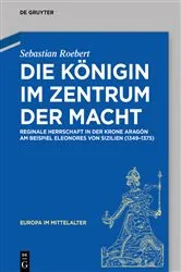 Book cover of Die Königin im Zentrum der Macht by Sebastian Roebert