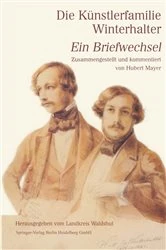 Book cover of Die Künstlerfamilie Winterhalter by Hubert Mayer