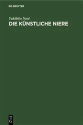 Book cover of Die künstliche Niere by Yukihiko Nosé
