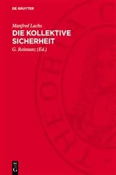 Book cover of Die Kollektive Sicherheit by Manfred Lachs