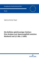 Book cover of Die Kollision gleichnamiger Zeichen: Eine Analyse zum Spannungsfeld zwischen MarkenG und § 5 Abs. 2 UWG by Unknown