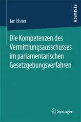 Book cover of Die Kompetenzen des Vermittlungsausschusses im parlamentarischen Gesetzgebungsverfahren by Unknown