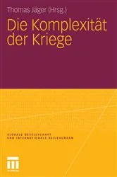 Book cover of Die Komplexität der Kriege by Thomas Jäger