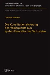 Book cover of Die Konstitutionalisierung des Völkerrechts aus systemtheoretischer Sichtweise by Clemens Mattheis